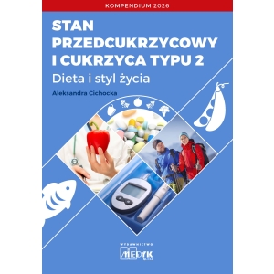 Stan przedcukrzycowy i cukrzyca typu 2 - Dieta i styl życia. Kompendium 2026